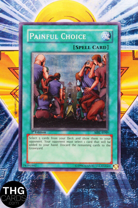 Painful Choice MRL-E049 1st Edition Super Rare Yugioh Card