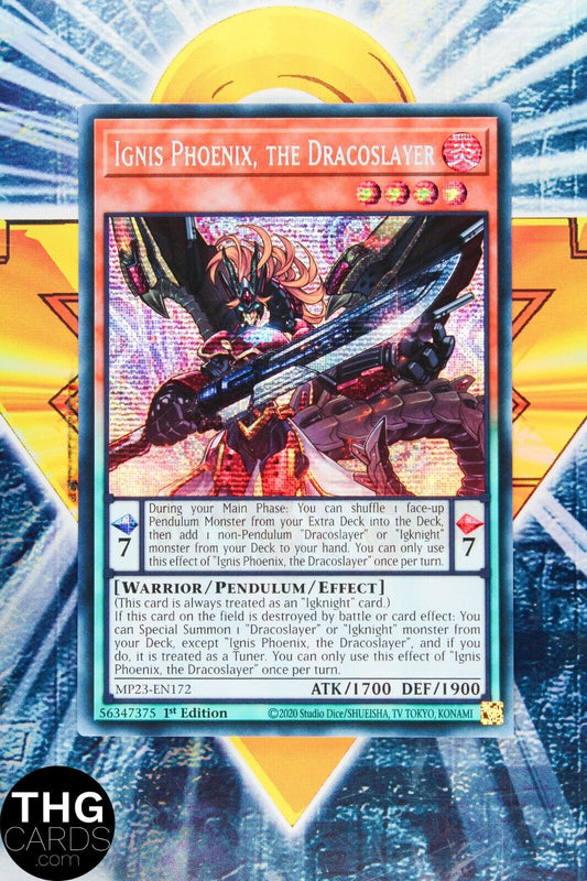 Ignis Phoenix, the Dracoslayer MP23-EN172 1st Edition Secret Rare Yugioh Card