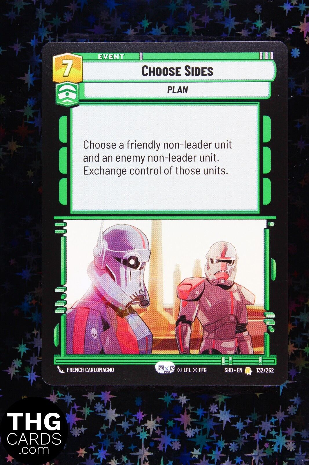 Choose Sides 132/262 Rare Star Wars Unlimited Card SHD