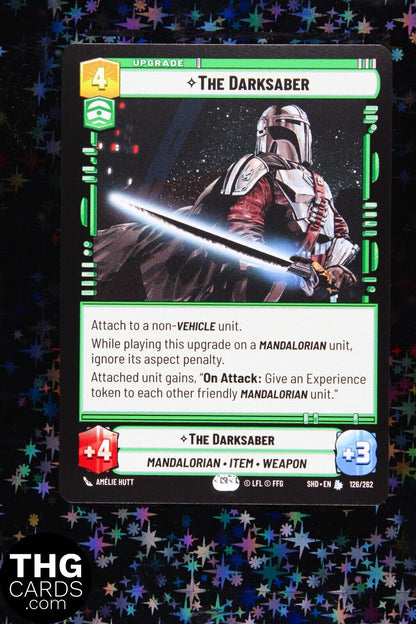 The Darksaber 126/262 Legendary Star Wars Unlimited Card SHD