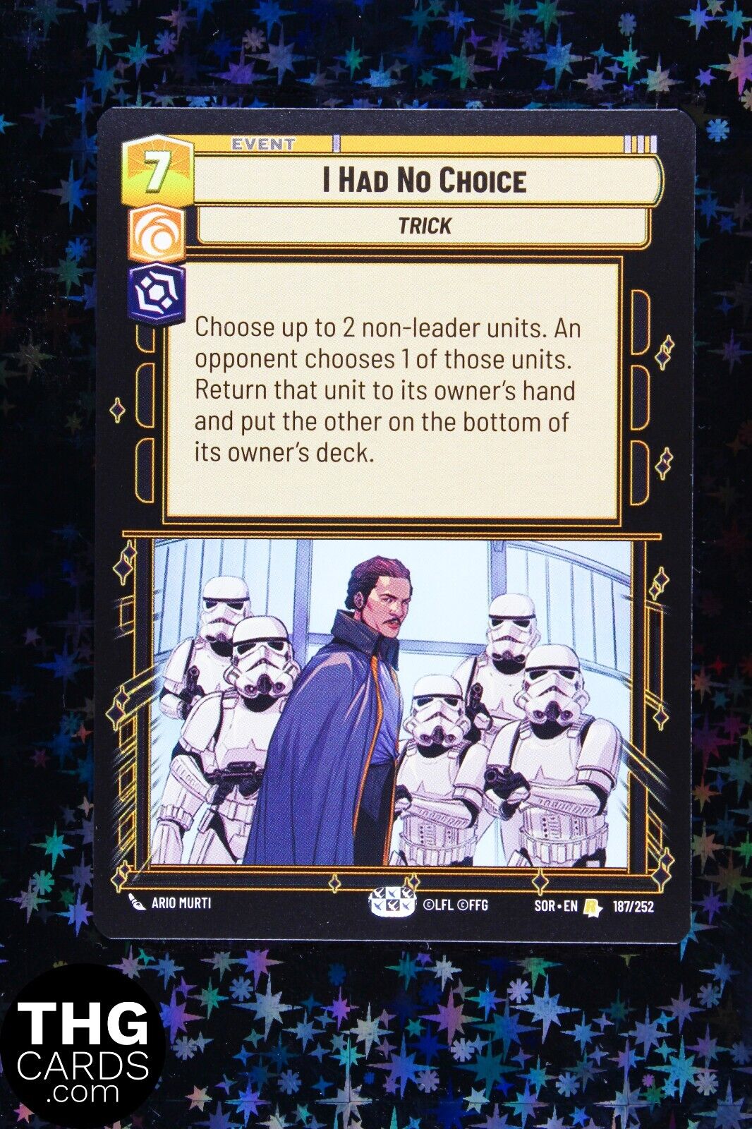 I Had No Choice 187/252 Rare Star Wars Unlimited Card SOR