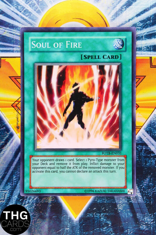 Soul Of Fire FOTB-EN031 Super Rare Yugioh Card