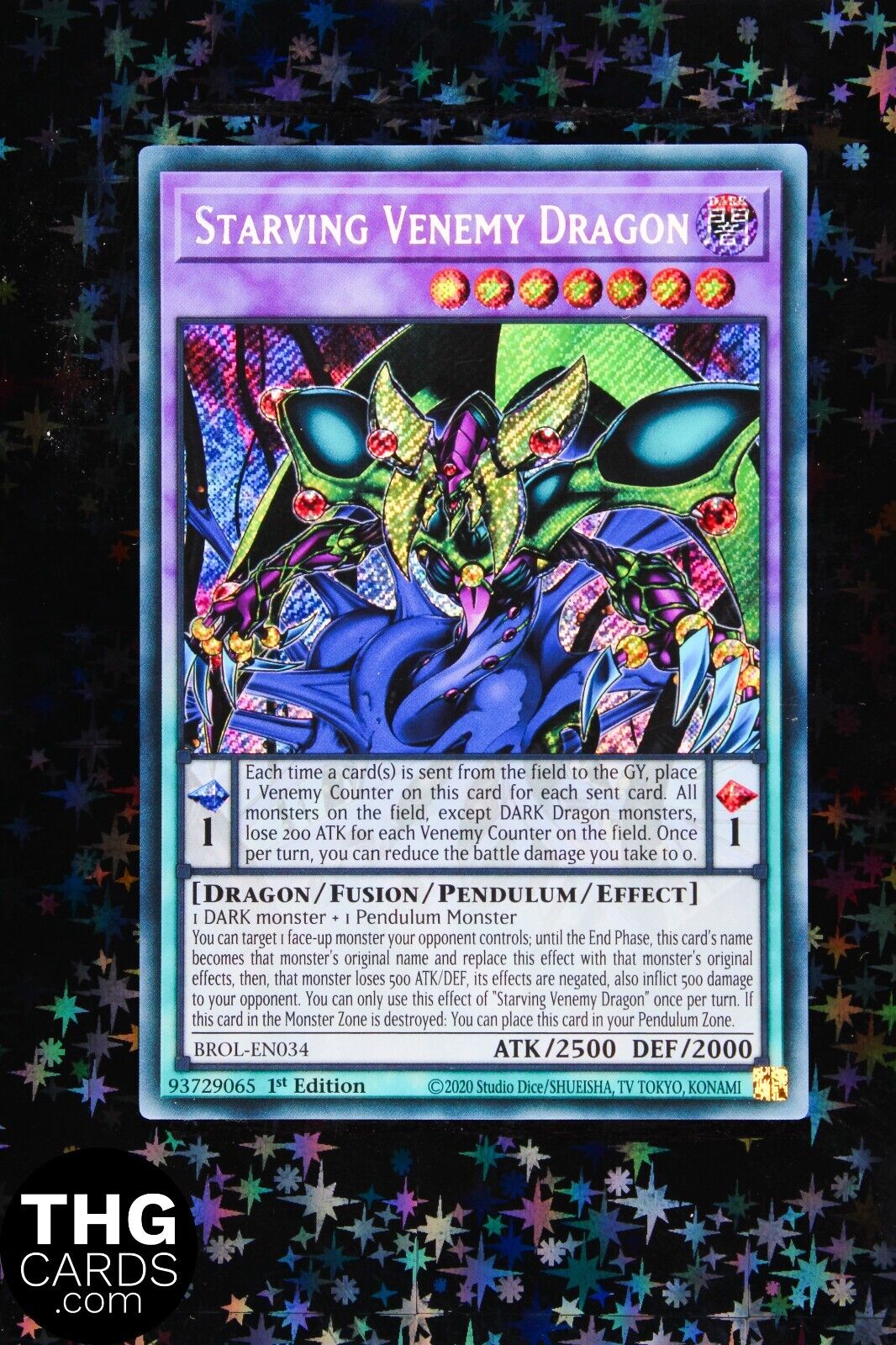 Starving Venemy Dragon BROL-EN034 1st Edition Secret Rare Yugioh Card