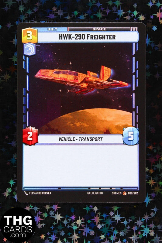 HWK-290 Freighter 060/262 Foil Common Star Wars Unlimited Card SHD