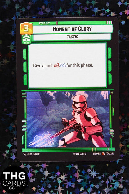 Moment of Glory 130/262 Foil Common Star Wars Unlimited Card SHD