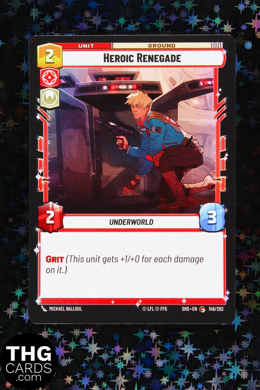 Heroic Renegade 146/262 Foil Common Star Wars Unlimited Card SHD