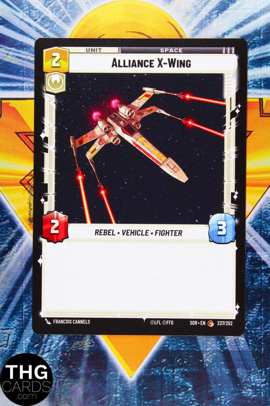 Alliance X-Wing 237/252 Common Star Wars Unlimited Card