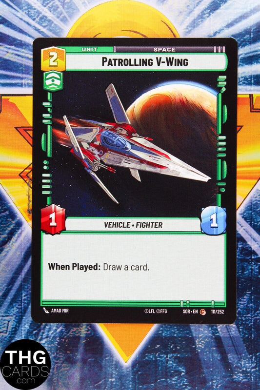 Patrolling V-Wing 111/252 Common Star Wars Unlimited Card