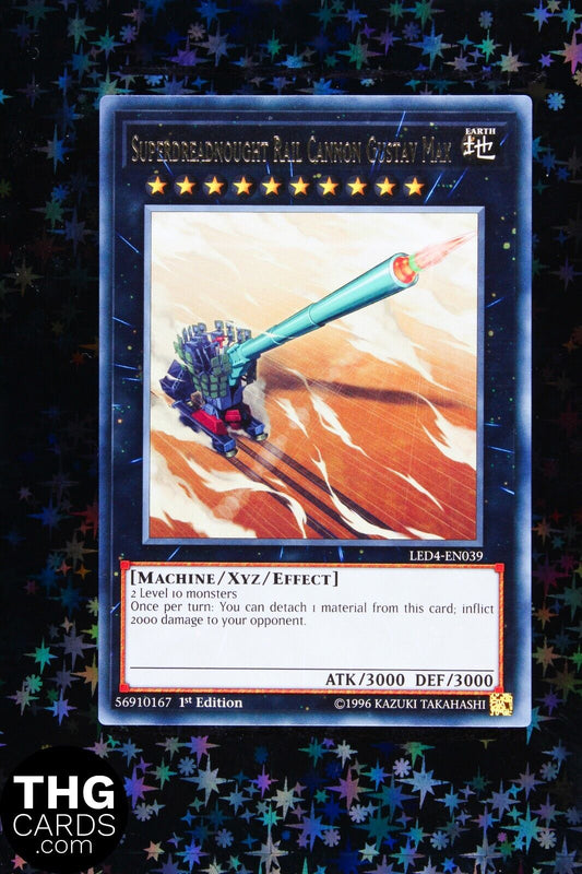 Superdreadnought Rail Cannon Gustav Max LED4-EN039 1st Ed Rare Yugioh Card