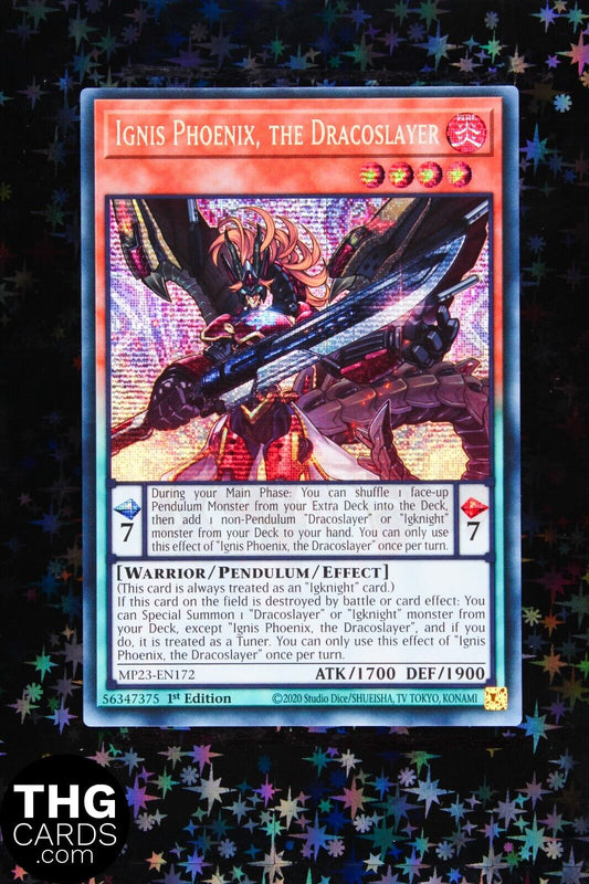 Ignis Phoenix, the Dracoslayer MP23-EN172 1st Ed Secret Rare Yugioh Card