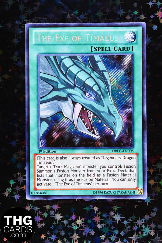 The Eye Of Timaeus DRLG-EN005 1st Edition Secret Rare Yugioh Card