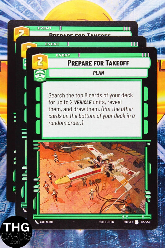 Prepare for Takeoff 125/252 Uncommon Star Wars Unlimited Card Playset