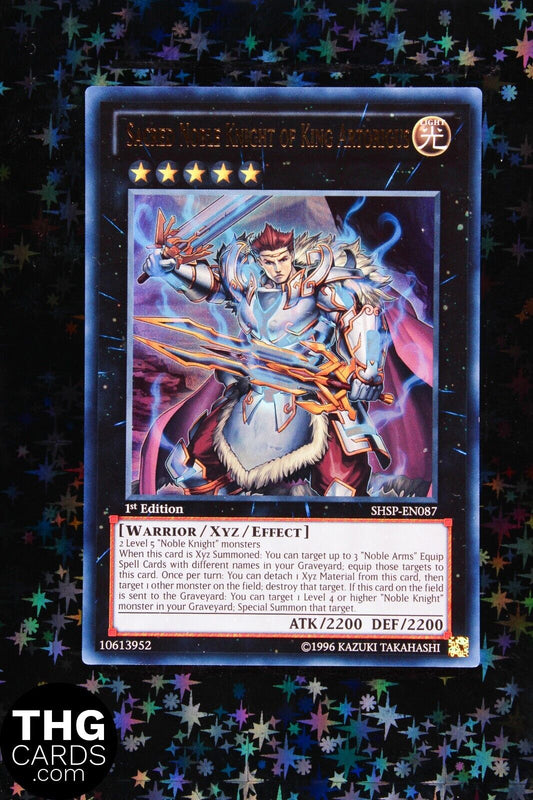 Sacred Noble Knight Of King Artorigus SHSP-EN087 1st Ed Ultra Rare Yugioh Card