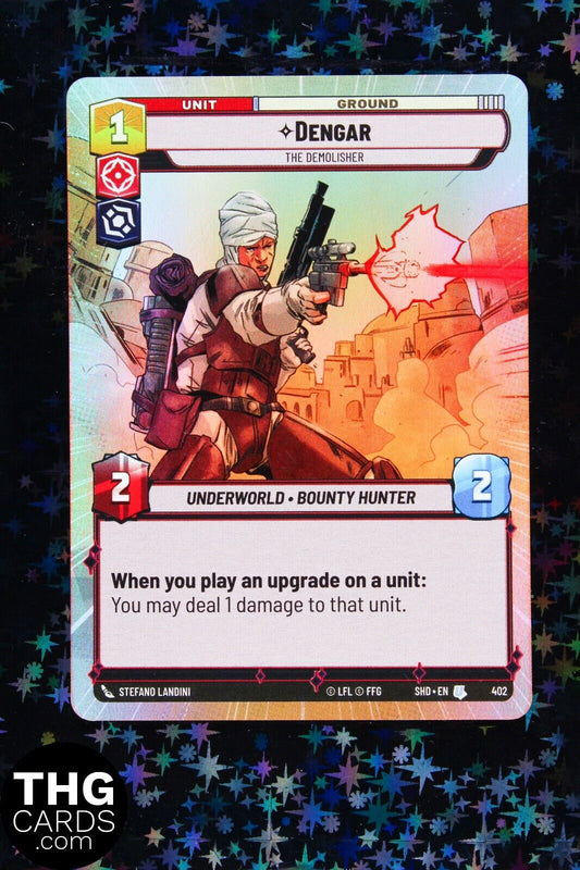 Dengar 402 Foil Hyperspace Uncommon Star Wars Unlimited Card SHD