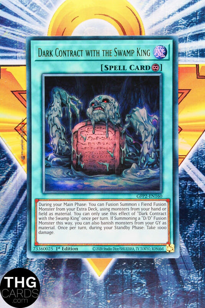 Dark Contract with the Swamp King GFP2-EN160 1st Edition Ultra Rare Yugioh Card