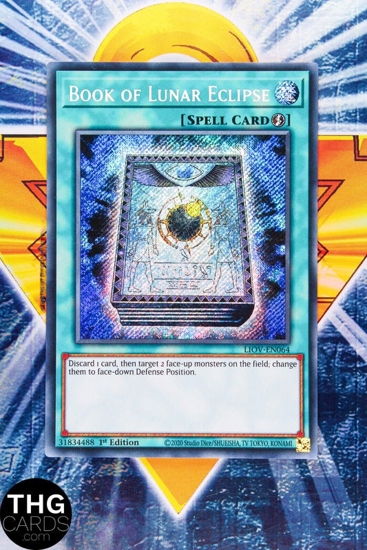 Book of Lunar Eclipse LIOV-EN064 1st Edition Secret Rare Yugioh Card