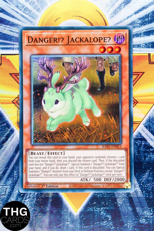 Danger!? Jackalope? RA01-EN013 1st Ed Super Rare Yugioh Card