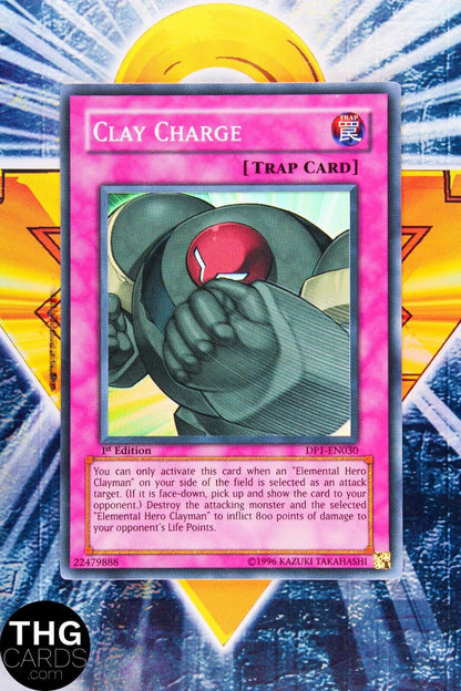 Clay Charge DP1-EN030 1st Edition Super Rare Yugioh Card