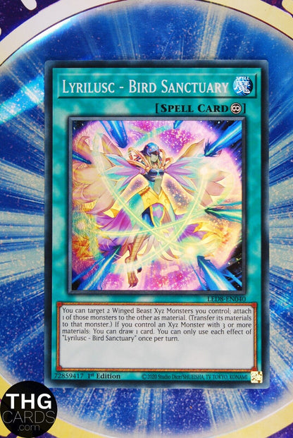 Lyrilusc - Bird Sanctuary LED8-EN040 1st Edition Super Rare Yugioh Card
