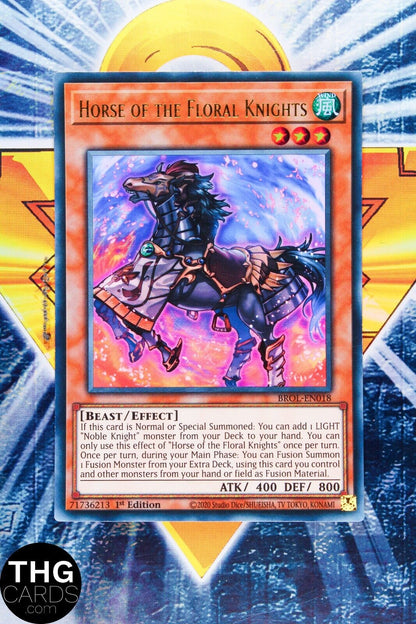 Horse of the Floral Knights BROL-EN018 1st Edition Ultra Rare Yugioh Card