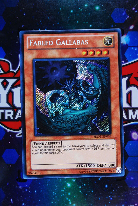 Fabled Gallabas HA02-EN033 Secret Rare Yugioh Card