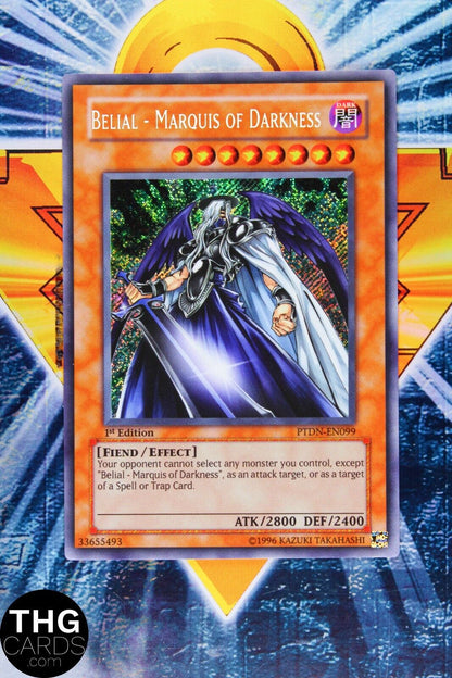 Belial - Marquis of Darkness PTDN-EN099 1st Edition Secret Rare Yugioh Card