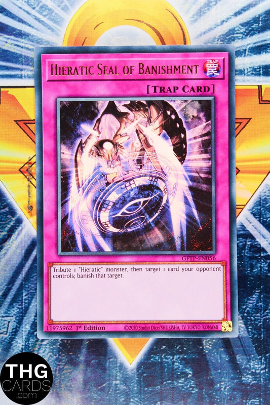 Hieratic Seal Of Banishment GFTP-EN056 1st Edition Ultra Rare Yugioh