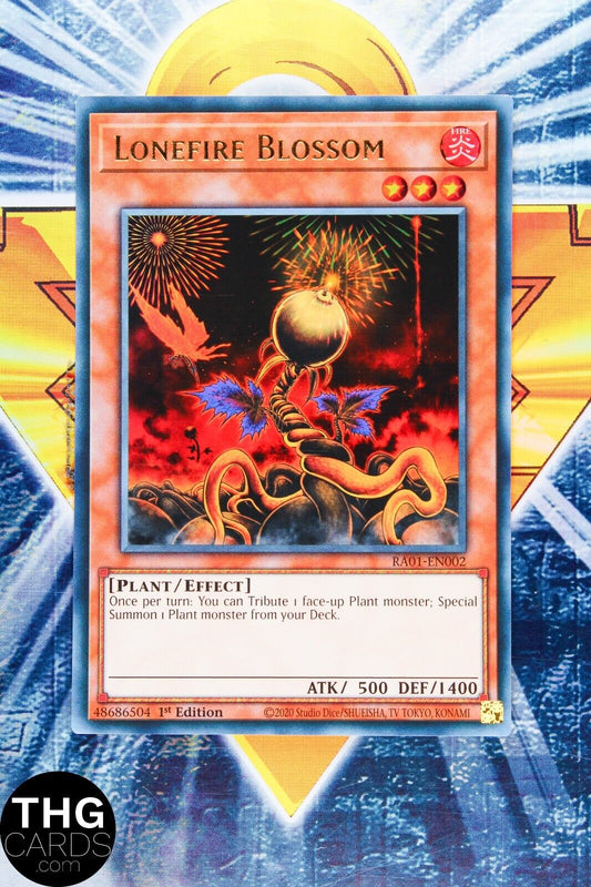 Lonefire Blossom RA01-EN002 1st Edition Ultra Rare Yugioh Card