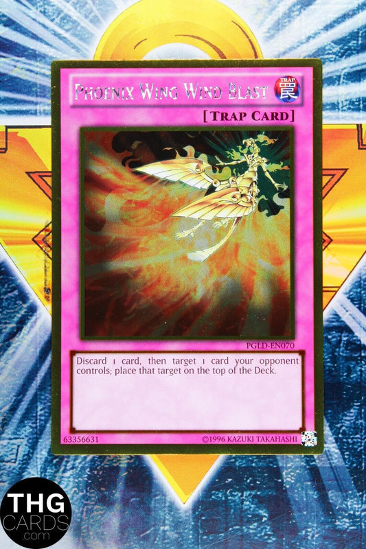 Phoenix Wing Wind Blast PGLD-EN070 Gold Ultra Rare Yugioh Card