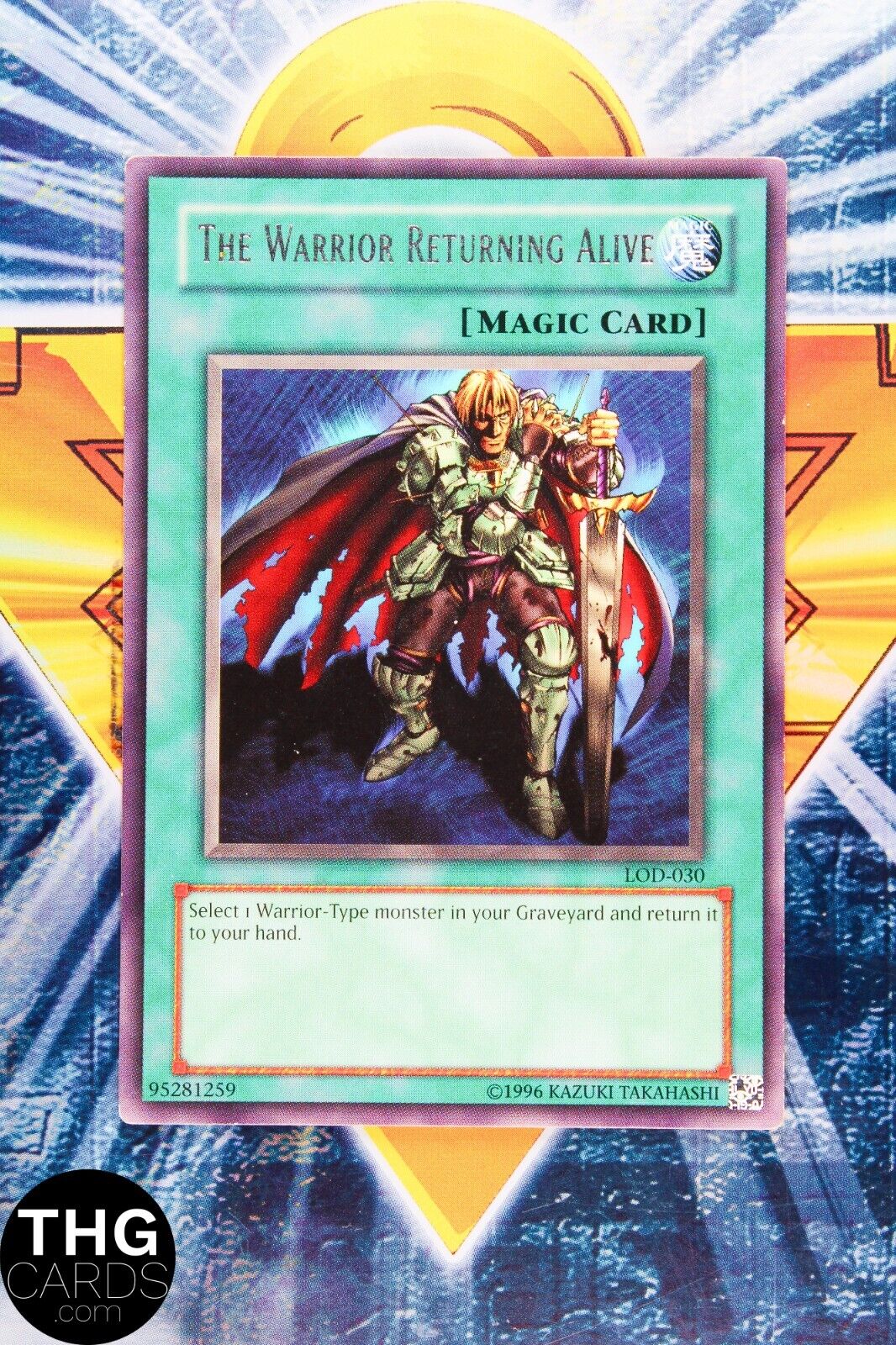 The Warrior Returning Alive LOD-030 Rare Yugioh Card