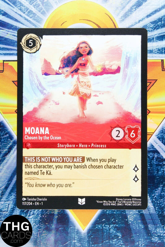 Moana, Chosen by the Ocean 117/204 Standard Uncommon Lorcana First Chapter Card