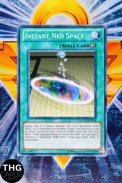 Instant Neo Space LCGX-EN102 Common Yugioh Card