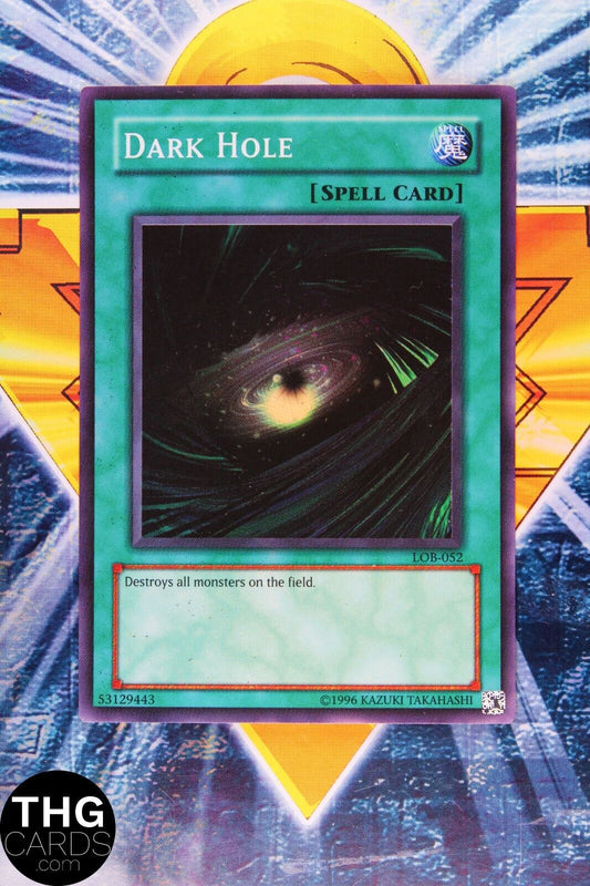 Dark Hole LOB-052 Super Rare Yugioh Card