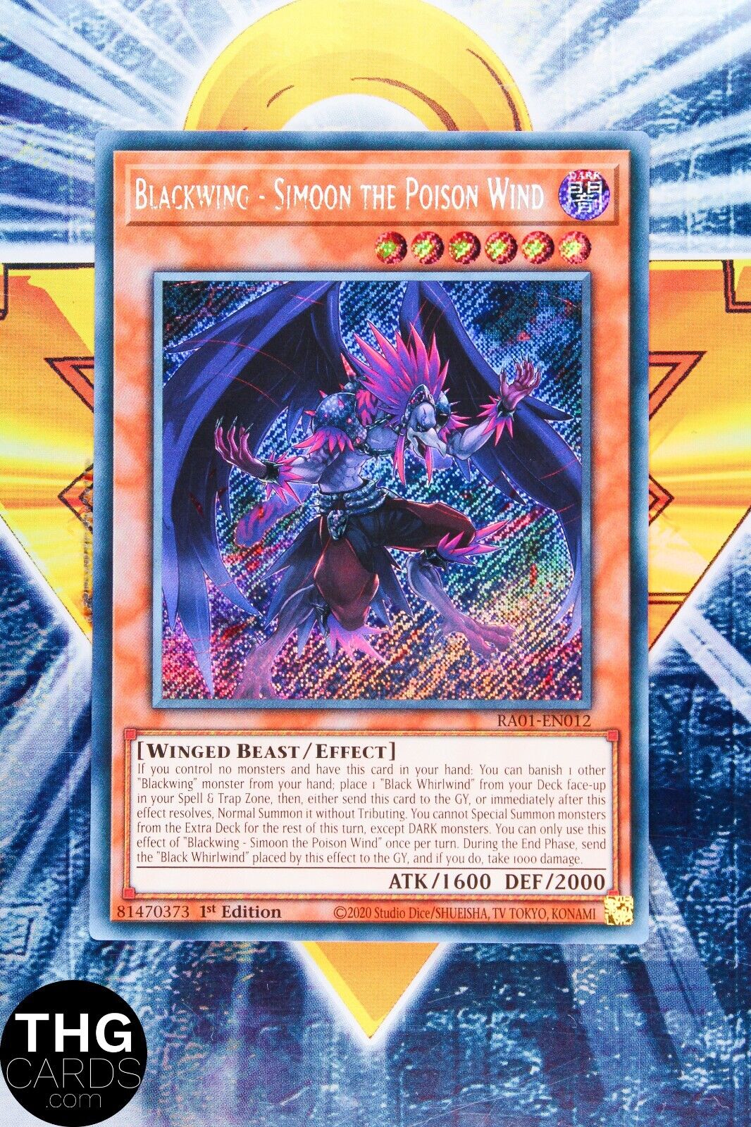 Blackwing - Simoon the Poison Wind RA01-EN012 1st Ed Secret Rare Yugioh Card