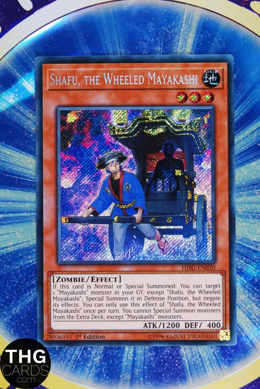 Shafu, the Wheeled Mayakashi HISU-EN030 1st Edition Secret Rare Yugioh Card