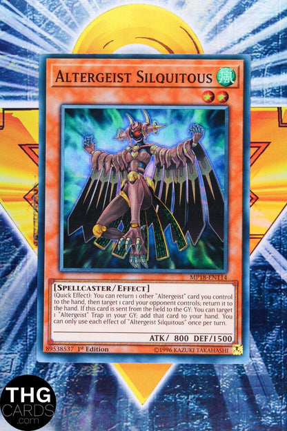 Altergeist Silquitous MP18-EN114 1st Edition Ultra Rare Yugioh Card